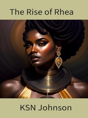 cover image of The Rise of Rhea
